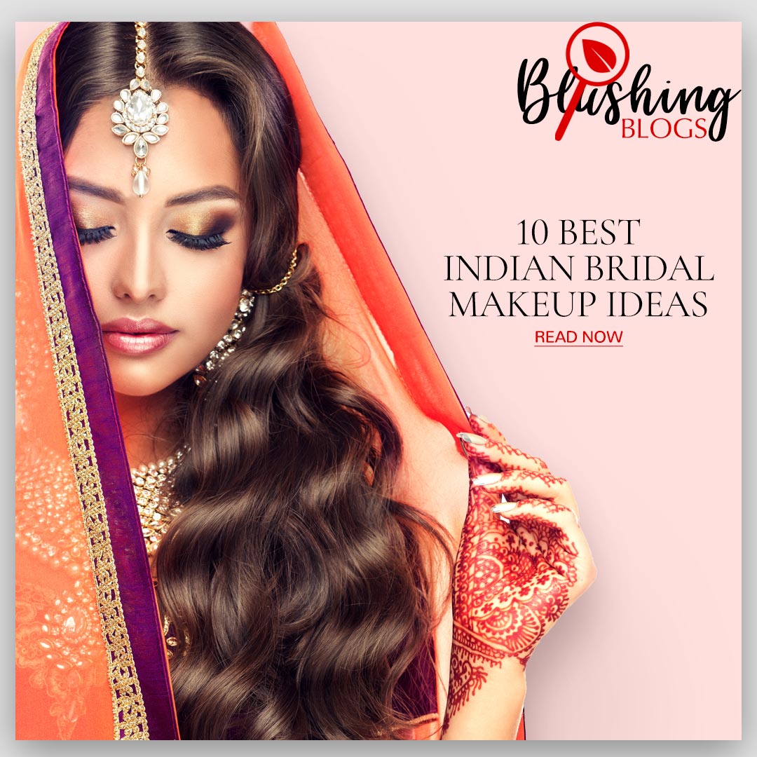 Best Indian Bridal Makeup Ideas